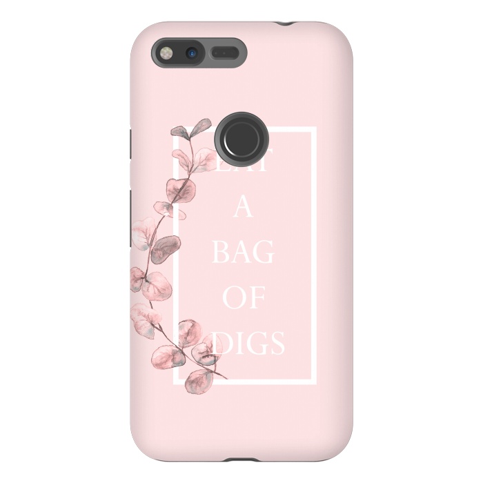 Pixel XL StrongFit eat a bag of digs - with pink blush eucalyptus branch by  Utart