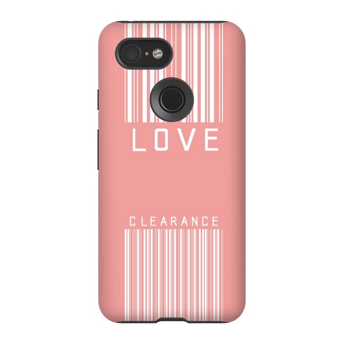 Pixel 3 StrongFit Love Clearance by Art Design Works
