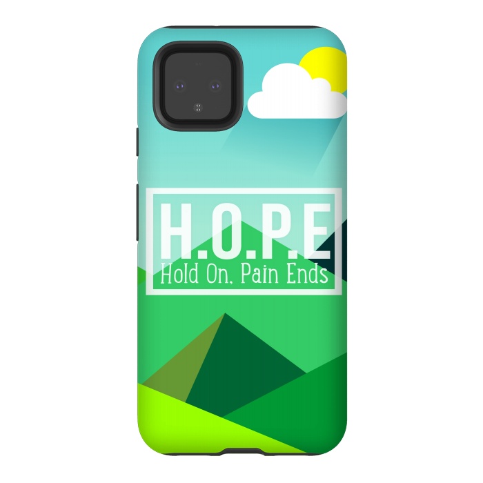 Pixel 4 StrongFit HOPE - Hold On Pain Ends by Dhruv Narelia