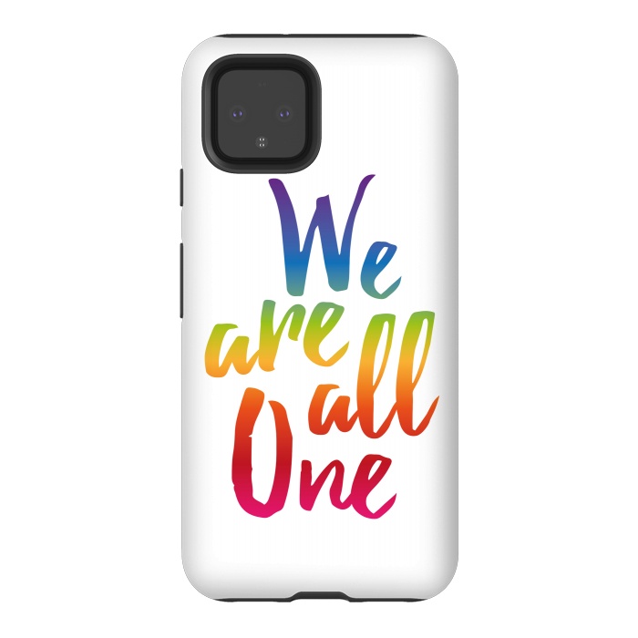 Pixel 4 StrongFit We Are All One Rainbow by Majoih
