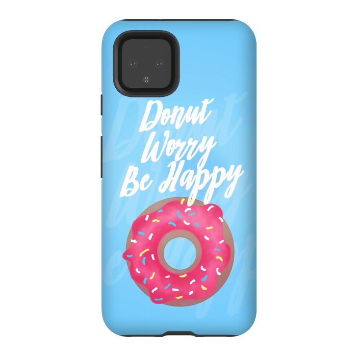 Pixel 4 StrongFit Donut Worry by Mandy Porto