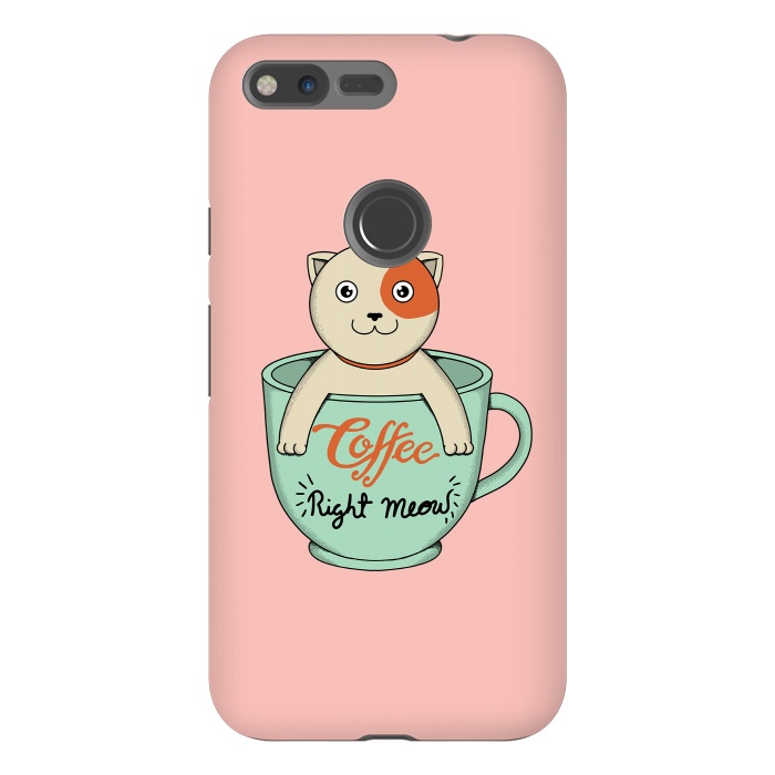 Pixel XL StrongFit Coffee right meow pink by Coffee Man