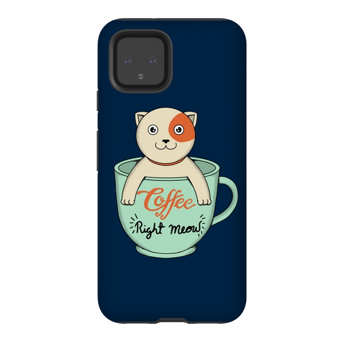 Pixel 4 StrongFit Coffee Right Meow by Coffee Man