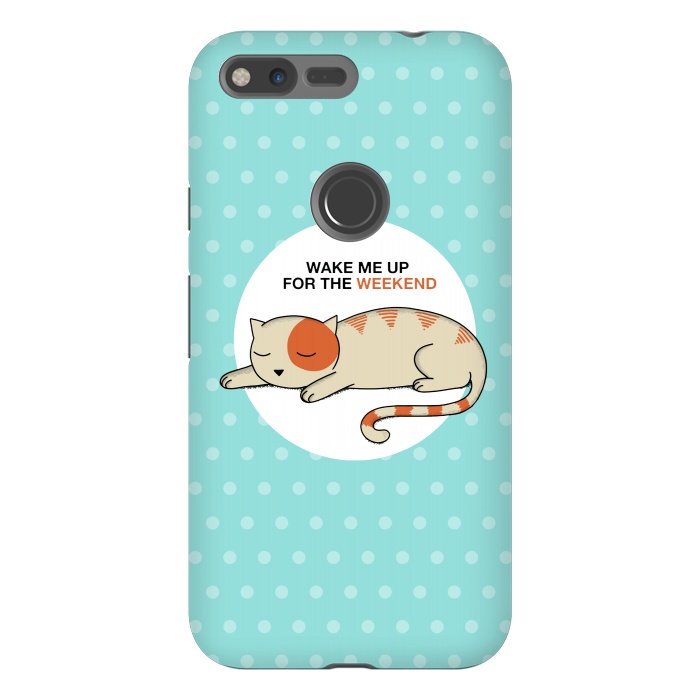 Pixel XL StrongFit Cat wake me up by Coffee Man