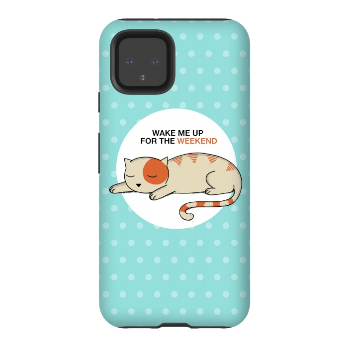 Pixel 4 StrongFit Cat wake me up by Coffee Man