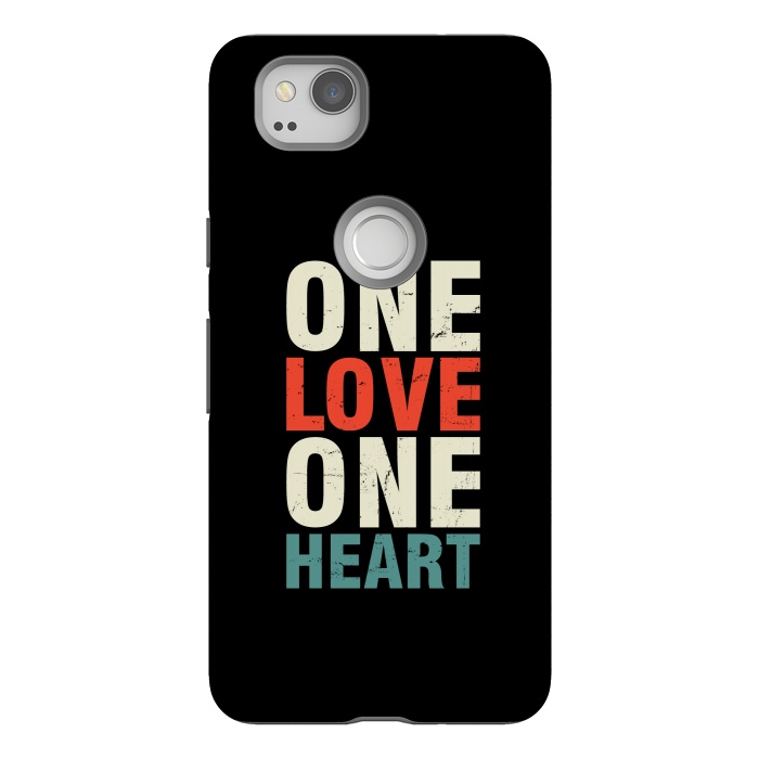 Pixel 2 StrongFit one love one heart by TMSarts