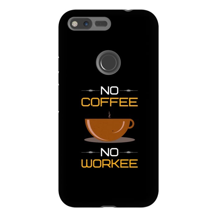 Pixel XL StrongFit no coffee no workee  by TMSarts
