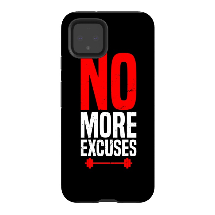 Pixel 4 StrongFit no more excuses by TMSarts