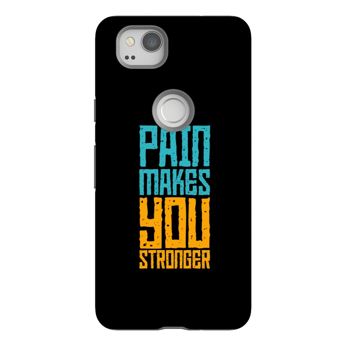 Pixel 2 StrongFit pain makes you stronger by TMSarts