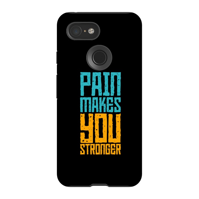 Pixel 3 StrongFit pain makes you stronger by TMSarts