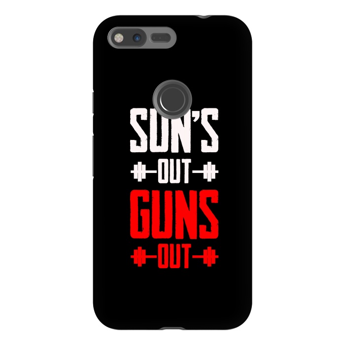 Pixel XL StrongFit suns out guns out by TMSarts