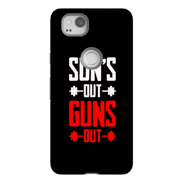 Pixel 2 StrongFit suns out guns out by TMSarts