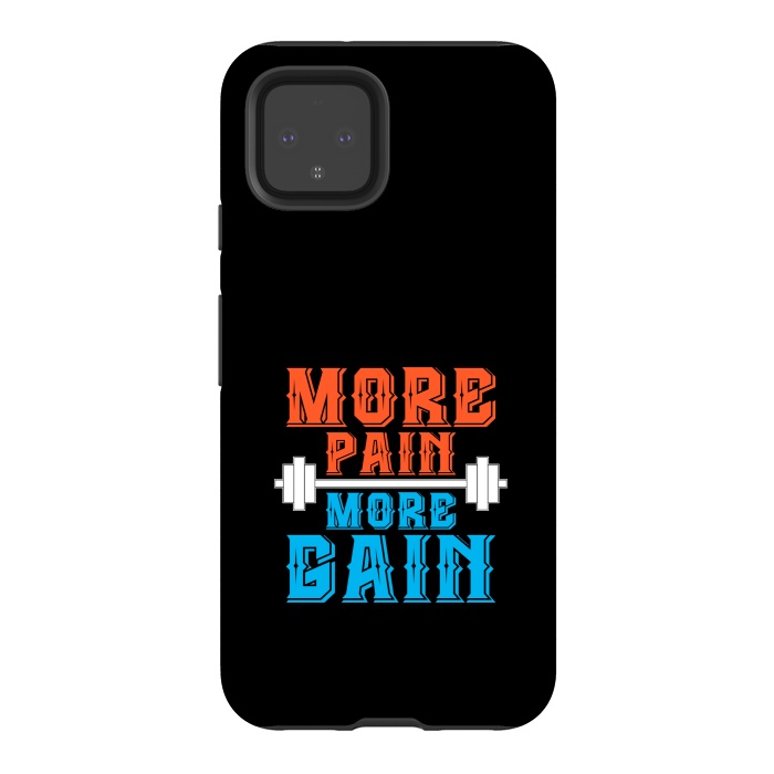 Pixel 4 StrongFit more pain more gain by TMSarts