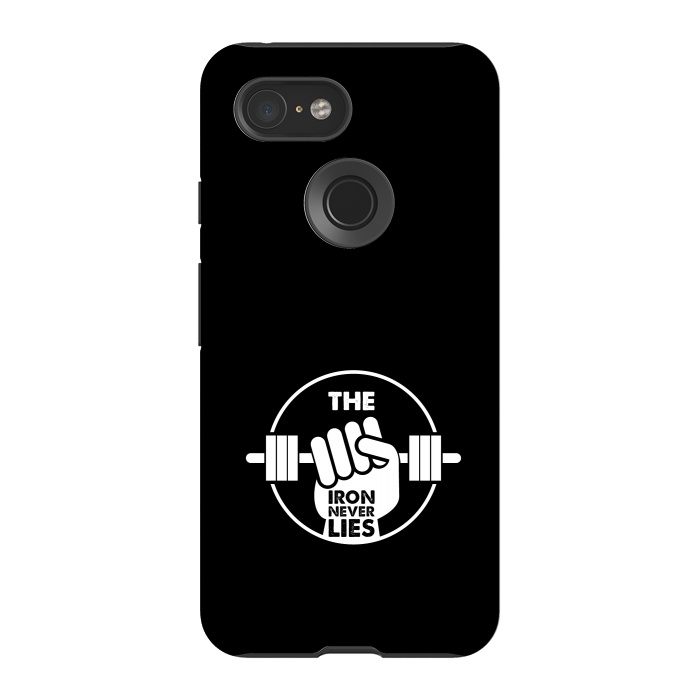 Pixel 3 StrongFit the iron never lies by TMSarts