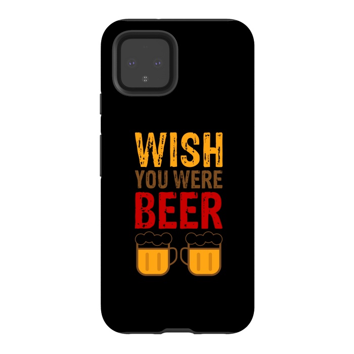 Pixel 4 StrongFit wish you were beer by TMSarts