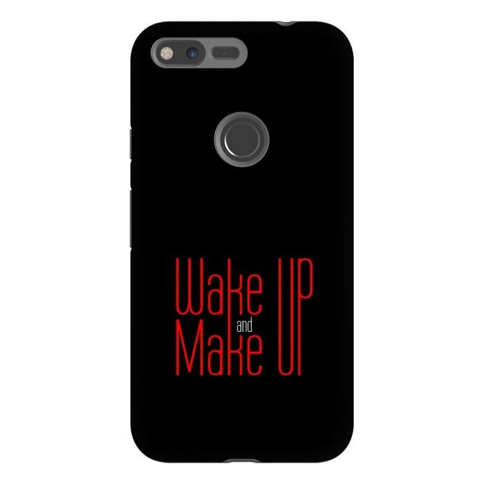 Pixel XL StrongFit wake up make up by TMSarts