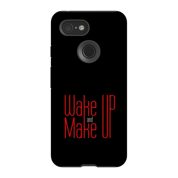 Pixel 3 StrongFit wake up make up by TMSarts