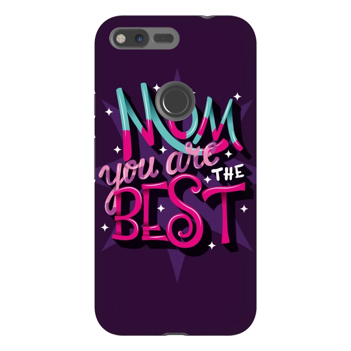 Pixel XL StrongFit Mom You are the Best 04 by Jelena Obradovic
