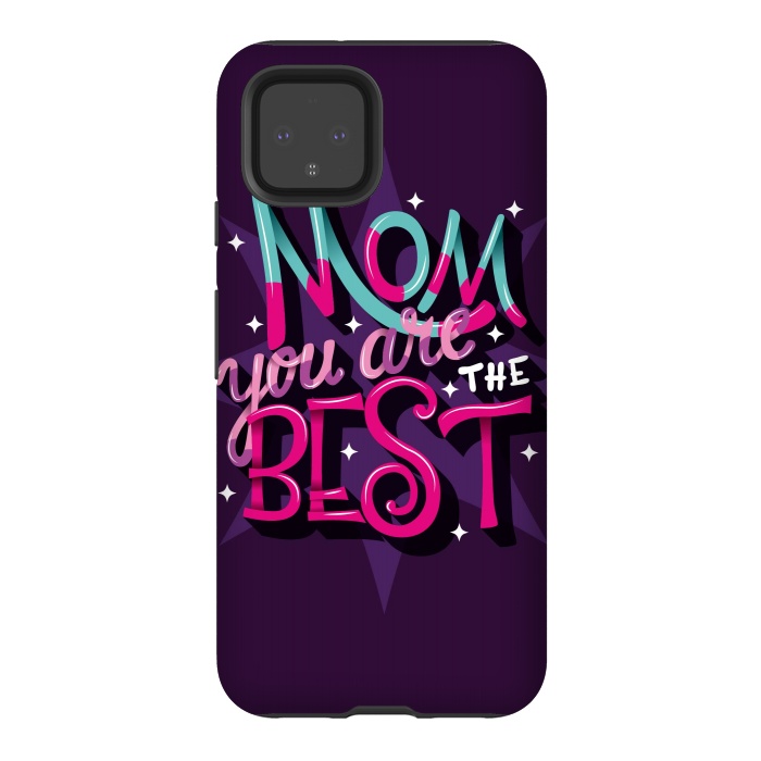 Pixel 4 StrongFit Mom You are the Best 04 by Jelena Obradovic