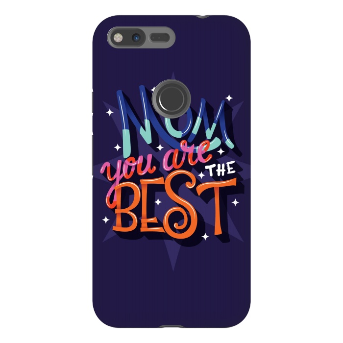 Pixel XL StrongFit Mom you are the best 03 by Jelena Obradovic