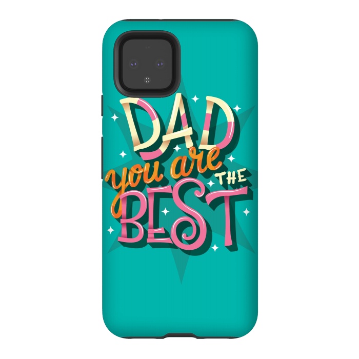 Pixel 4 StrongFit Dad you are the best 04 by Jelena Obradovic