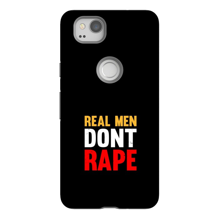 Pixel 2 StrongFit real man dont rape by TMSarts