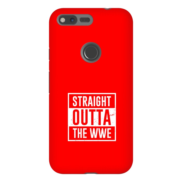 Pixel XL StrongFit straight outta wwe by TMSarts