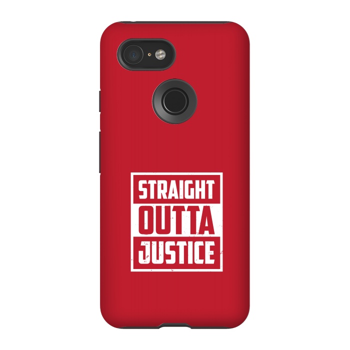 Pixel 3 StrongFit straight outta justice by TMSarts
