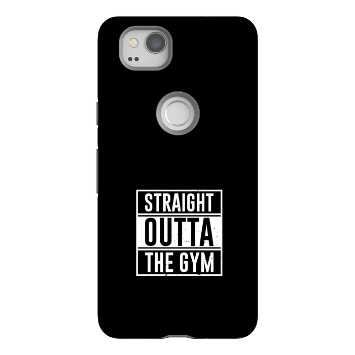 Pixel 2 StrongFit straight outta the gym by TMSarts