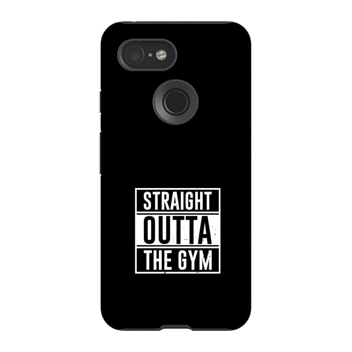 Pixel 3 StrongFit straight outta the gym by TMSarts