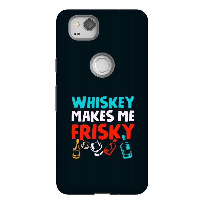 Pixel 2 StrongFit whisky frisky by TMSarts