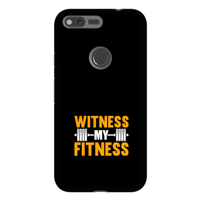 Pixel XL StrongFit witness my fitness by TMSarts