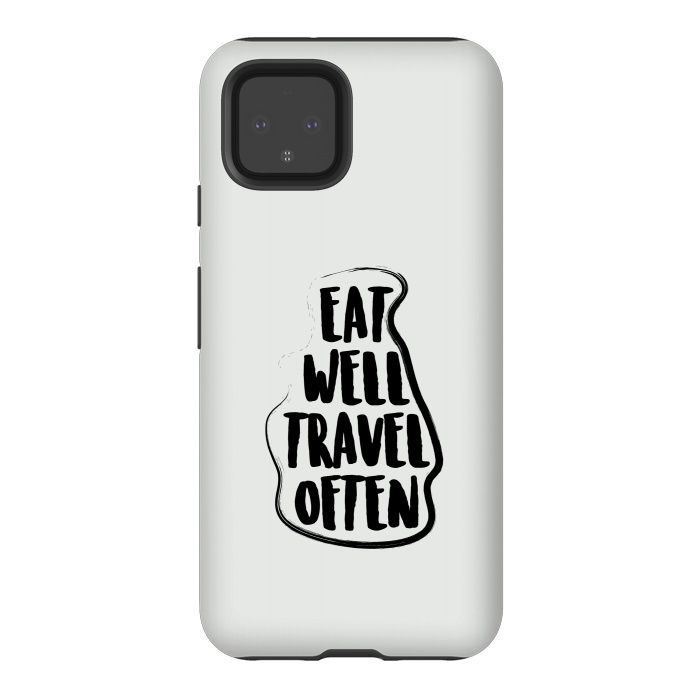 Pixel 4 StrongFit travel often by TMSarts