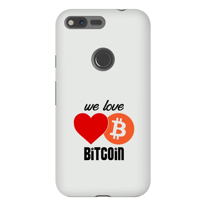 Pixel XL StrongFit we love bitcoin by TMSarts