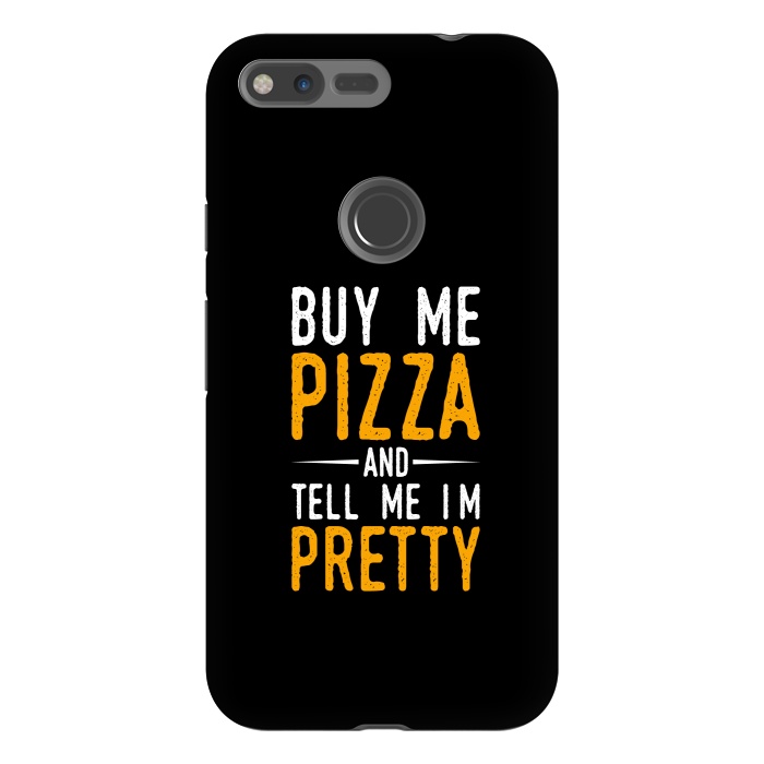 Pixel XL StrongFit buy me pizza by TMSarts