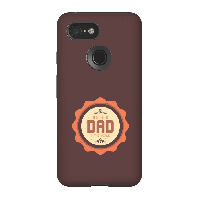 Pixel 3 StrongFit dad world by TMSarts