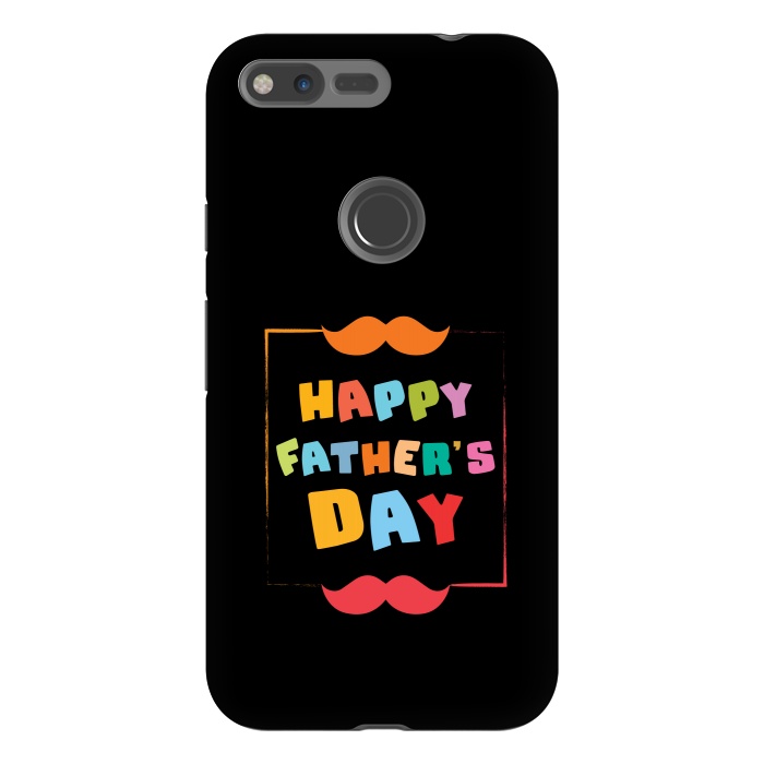 Pixel XL StrongFit happy fathers day by TMSarts