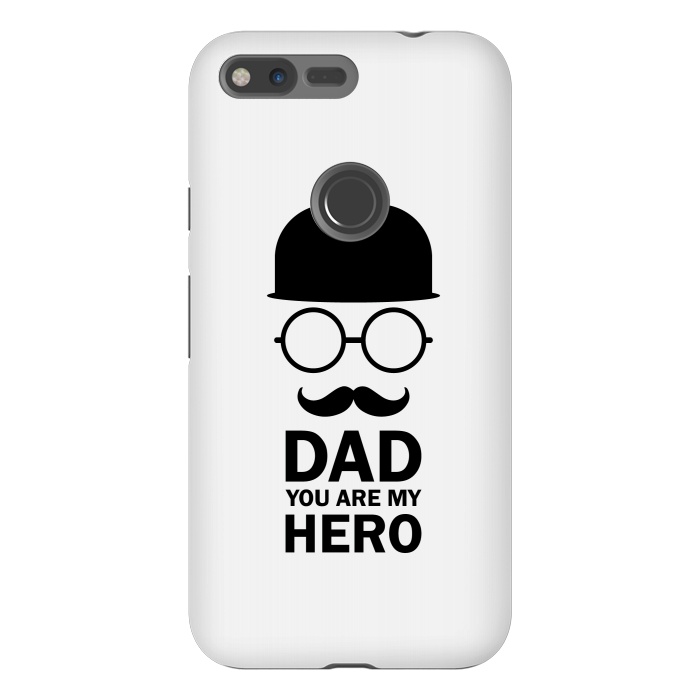 Pixel XL StrongFit dad you are my hero by TMSarts