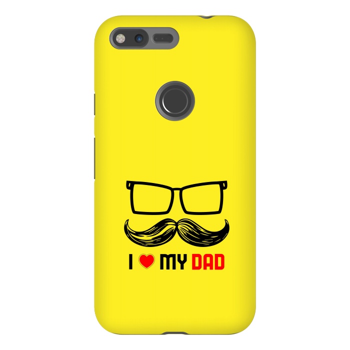 Pixel XL StrongFit i love my dad yellow by TMSarts