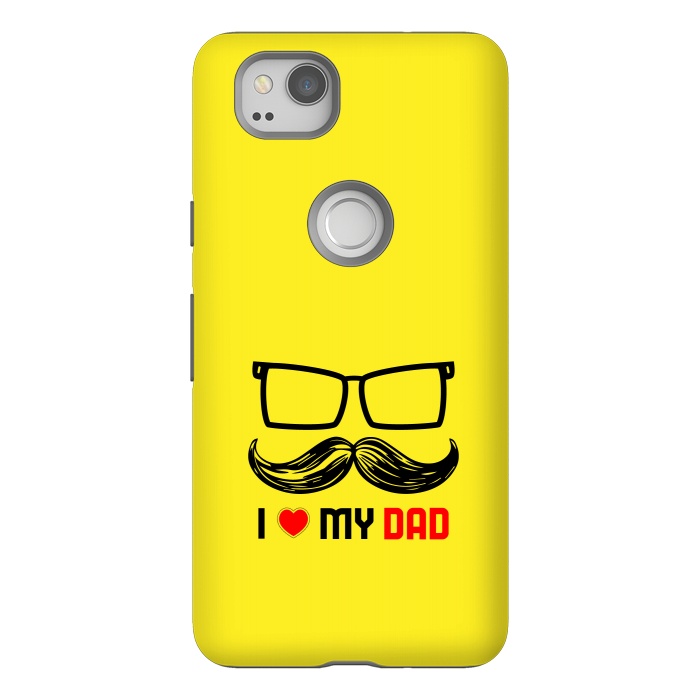 Pixel 2 StrongFit i love my dad yellow by TMSarts