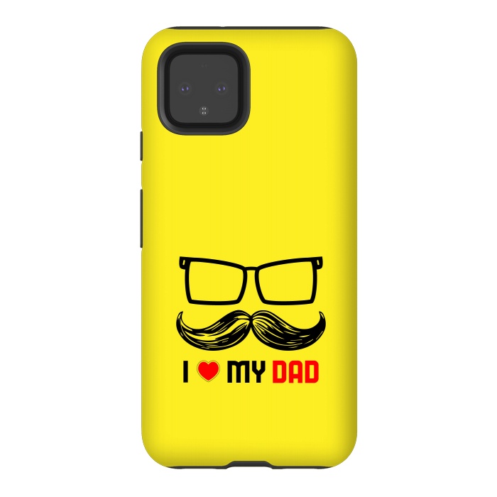 Pixel 4 StrongFit i love my dad yellow by TMSarts