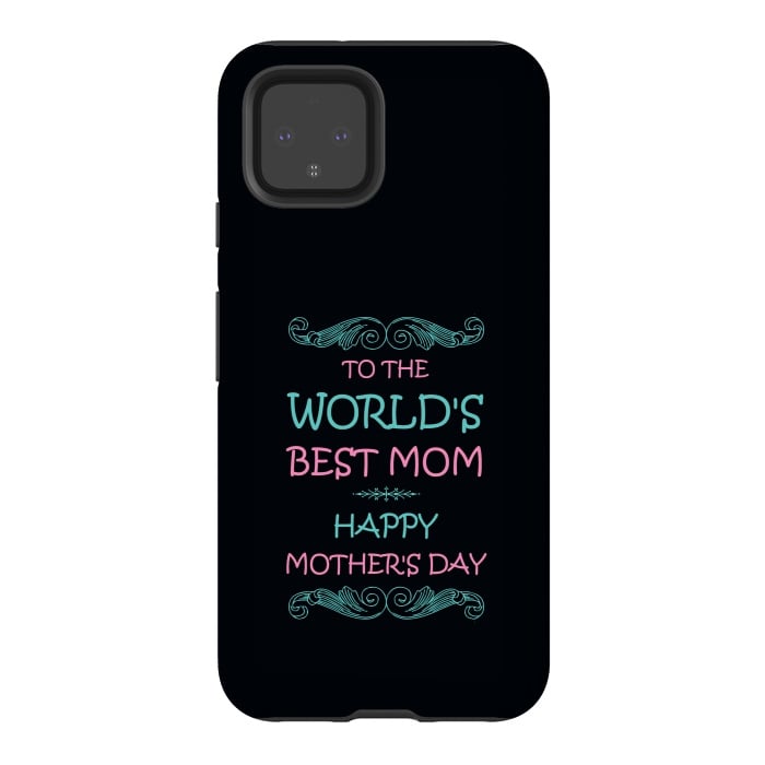 Pixel 4 StrongFit worlds best mom by TMSarts