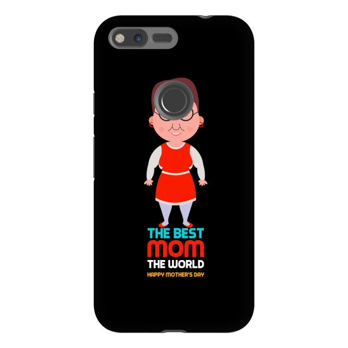 Pixel XL StrongFit the best mom by TMSarts