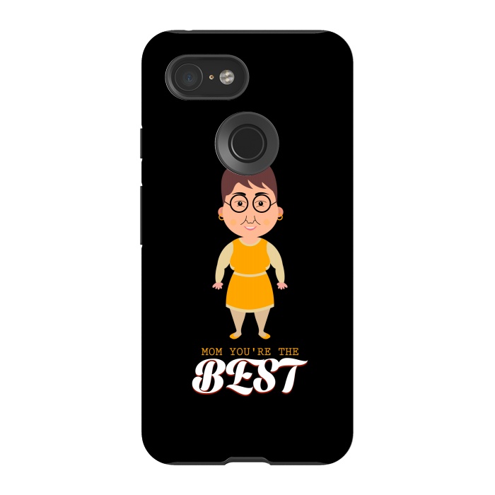 Pixel 3 StrongFit youre the best by TMSarts