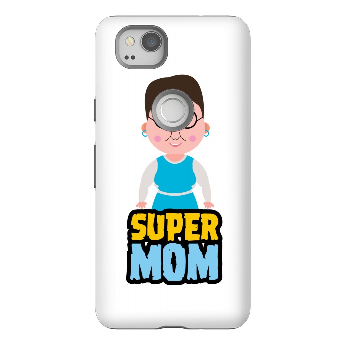 Pixel 2 StrongFit super mother  by TMSarts