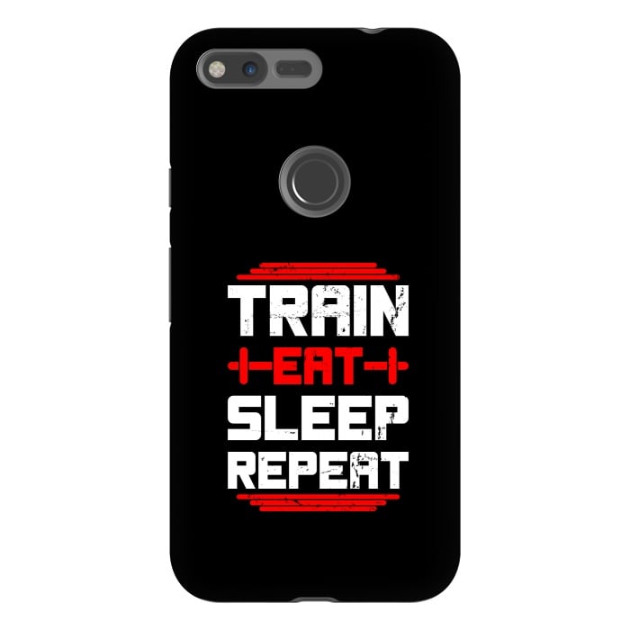 Pixel XL StrongFit train eat sleep repeat by TMSarts