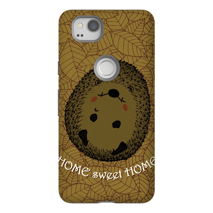 Pixel 2 StrongFit HOME SWEET HOME by Mangulica