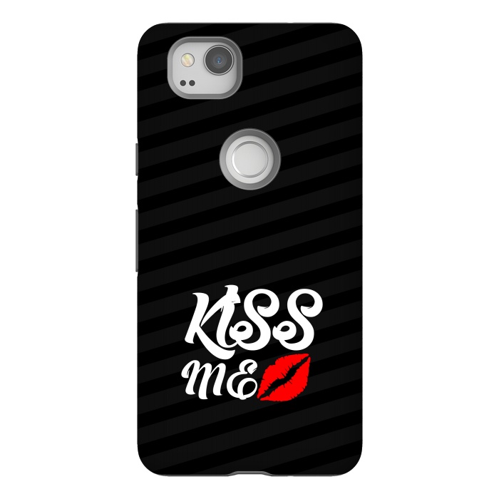 Pixel 2 StrongFit kiss me by TMSarts