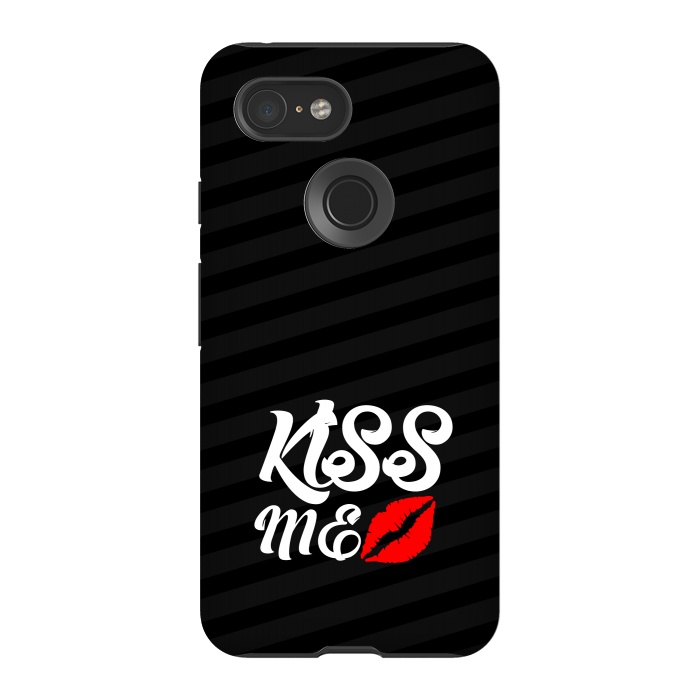 Pixel 3 StrongFit kiss me by TMSarts
