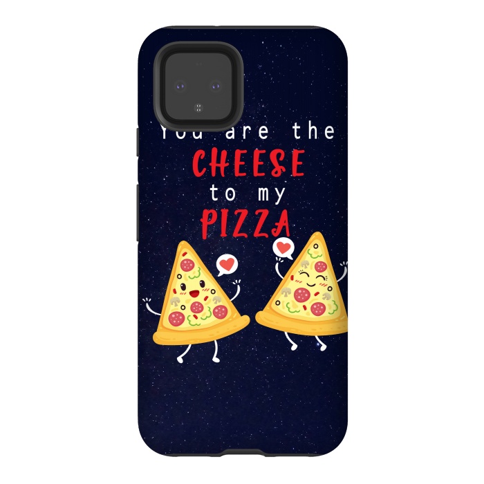 Pixel 4 StrongFit YOU ARE THE CHEESE TO MY PIZZA by MALLIKA